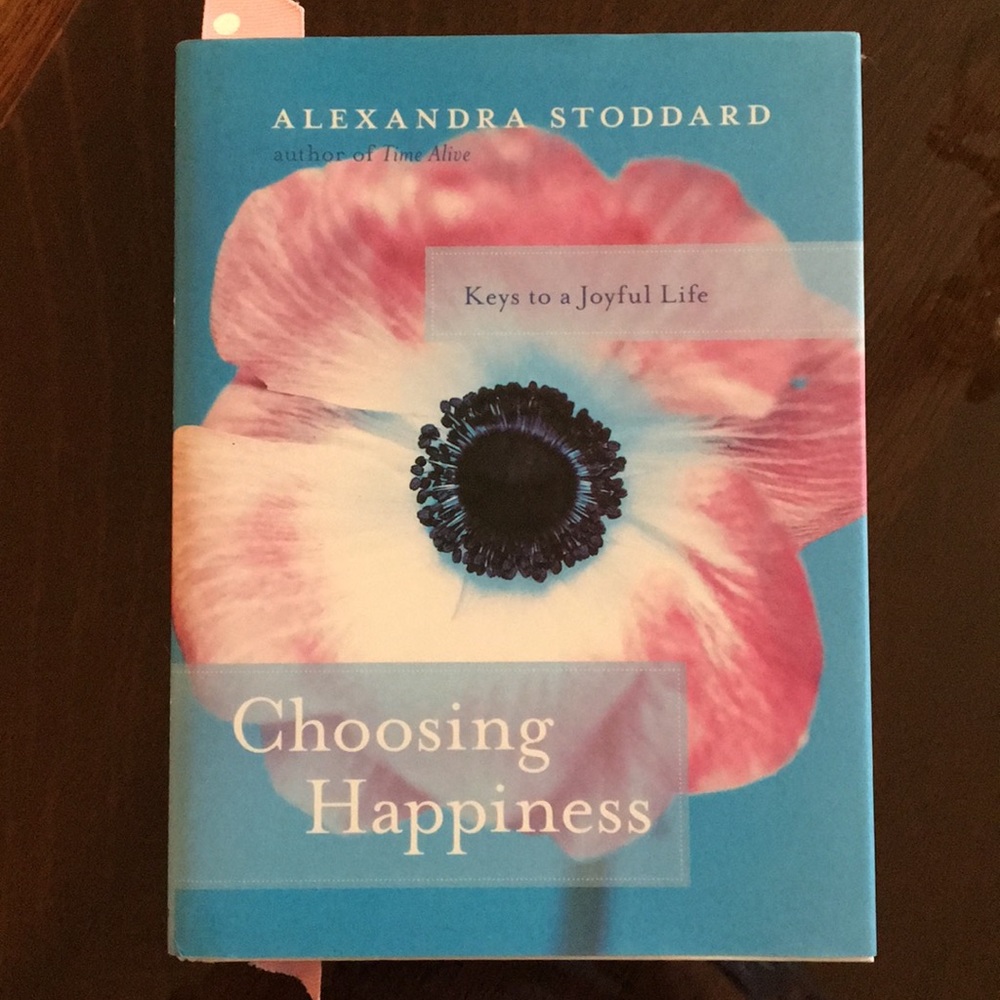 “Choosing Happiness” by Alexandra Stoddard - Signed Copy